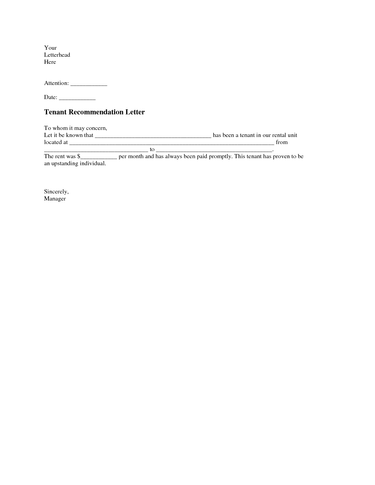 housing reference letter template example-Tenant Re mendation Letter A tenant re mendation letter is usually required by a serious landlord from previous landlords to ensure that the potential 16-o